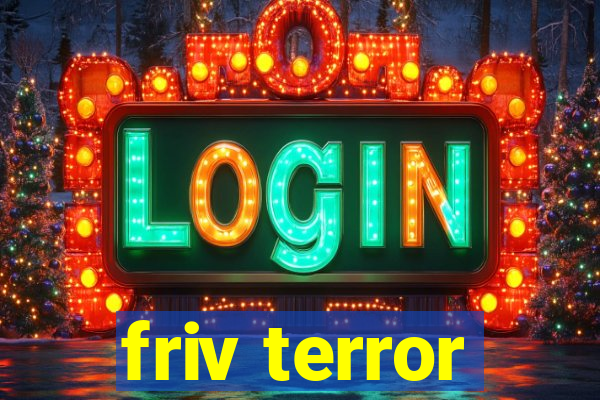 friv terror